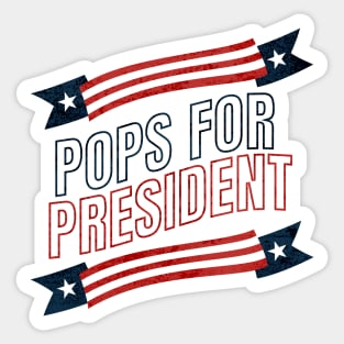 Pops For President Sticker